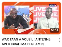 WAX TAAN A VOUS L ‘ ANTENNE AVEC IBRAHIMA BENJAMIN DIAGNE; Invité Dr MODOU DIAGNE / Contrôleur Général de Police / Secrétaire Permanent du CILMI  CILMI Sur Walf Net